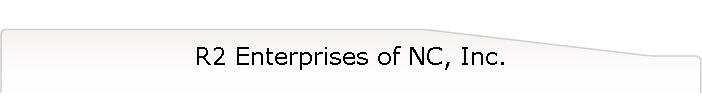 R2 Enterprises of NC, Inc.